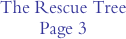 The Rescue Tree Page 3
